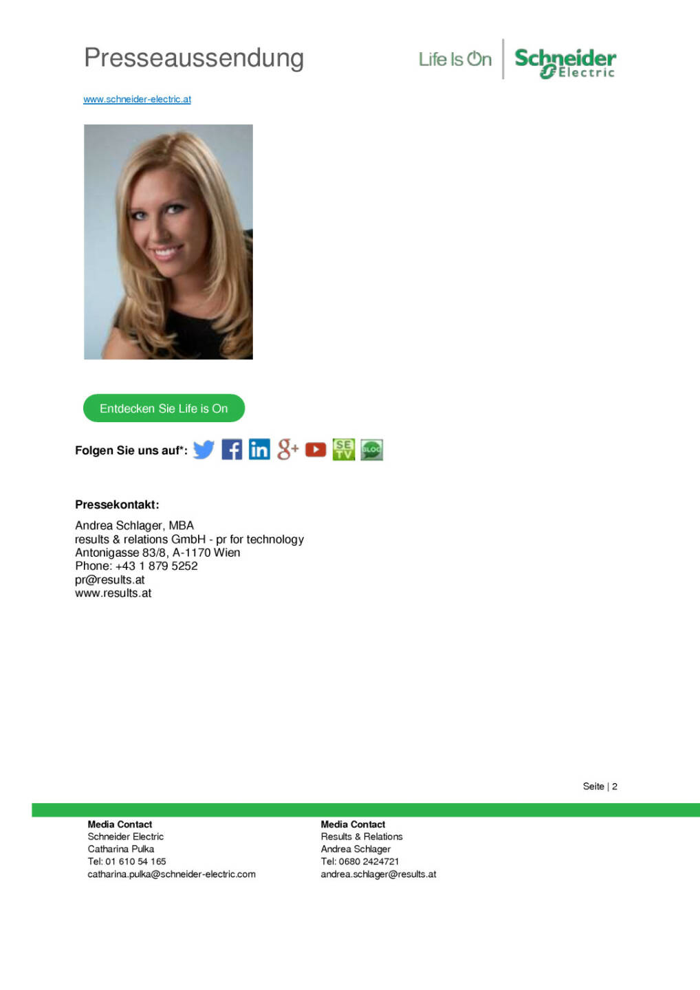 Schneider Electric: Catharina Pulka wird Director Marketing Communication Austria & Switzerland, Seite 2/2, komplettes Dokument unter http://boerse-social.com/static/uploads/file_909_schneider_electric_catharina_pulka_wird_director_marketing_communication_austria_switzerland.pdf