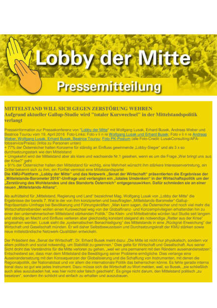 Lobby der Mitte: Mittelstand will sich gegen Zerstörung wehren, Seite 1/4, komplettes Dokument unter http://boerse-social.com/static/uploads/file_911_lobby_der_mitte_mittelstand_will_sich_gegen_zerstorung_wehren.pdf (19.04.2016) 