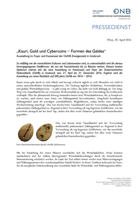 OeNB: „Kauri, Gold und Cybercoins – Formen des Geldes“, Seite 1/2, komplettes Dokument unter http://boerse-social.com/static/uploads/file_913_oenb_kauri_gold_und_cybercoins_formen_des_geldes.pdf (20.04.2016) 