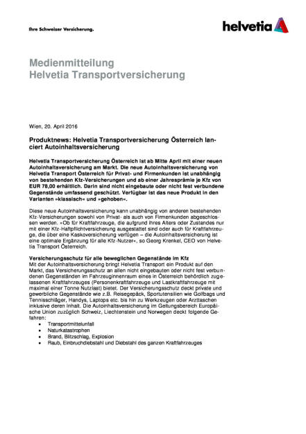 Helvetia Transportversicherung Österreich lanciert Autoinhaltsversicherung, Seite 1/2, komplettes Dokument unter http://boerse-social.com/static/uploads/file_917_helvetia_transportversicherung_osterreich_lanciert_autoinhaltsversicherung.pdf (20.04.2016) 