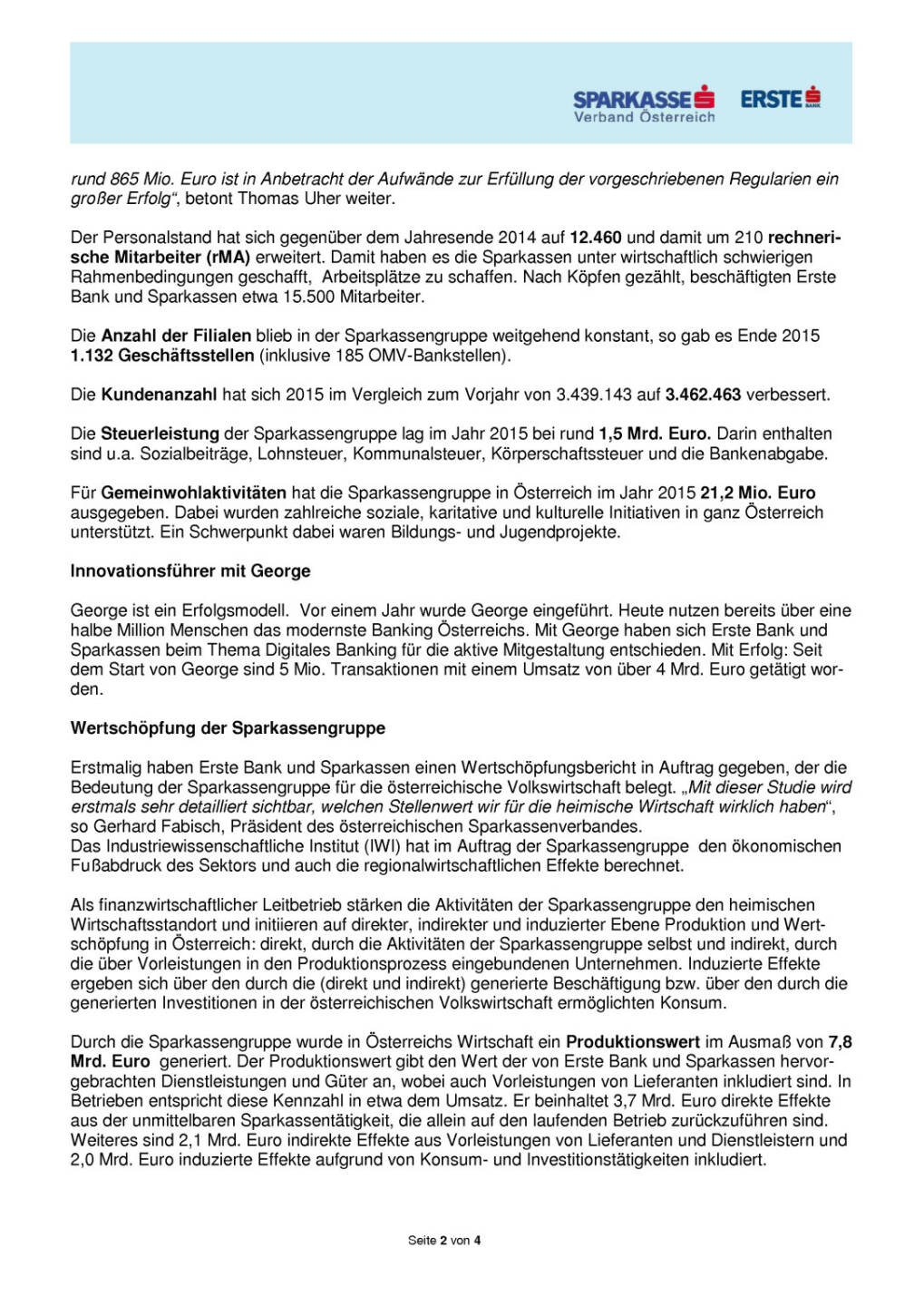 Erste Bank und Sparkassen mit 864,6 Mio. Euro Betriebsergebnis, Seite 2/4, komplettes Dokument unter http://boerse-social.com/static/uploads/file_921_erste_bank_und_sparkassen_mit_8646_mio_euro_betriebsergebnis.pdf