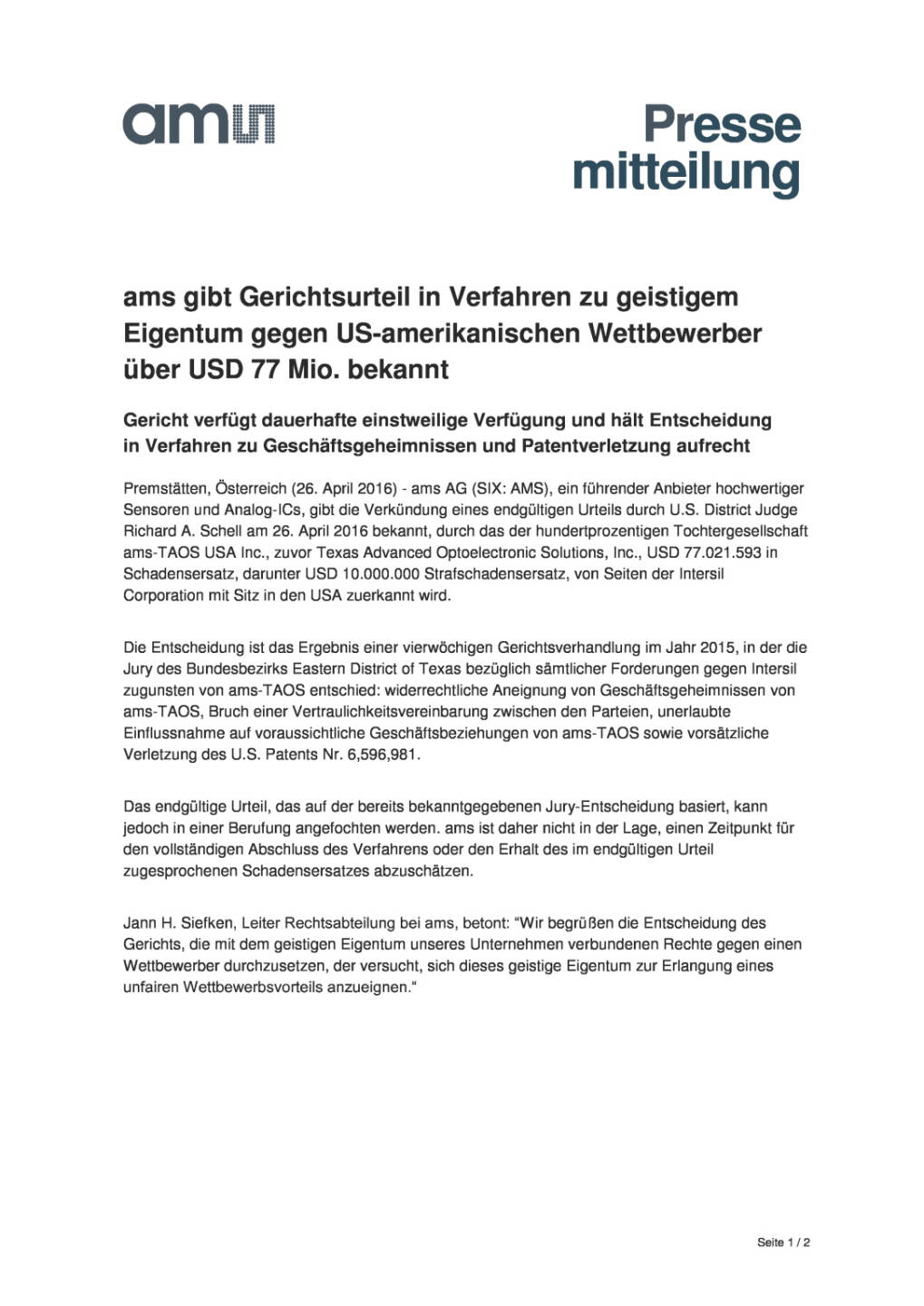 ams gibt Gerichtsurteil  gegen US-amerikanischen Wettbewerber über USD 77 Mio. bekannt, Seite 1/2, komplettes Dokument unter http://boerse-social.com/static/uploads/file_954_ams_gibt_gerichtsurteil_in_verfahren_zu_geistigem_eigentum_gegen_us-amerikanischen_wettbewerber_uber_usd_77_mio_bekannt.pdf