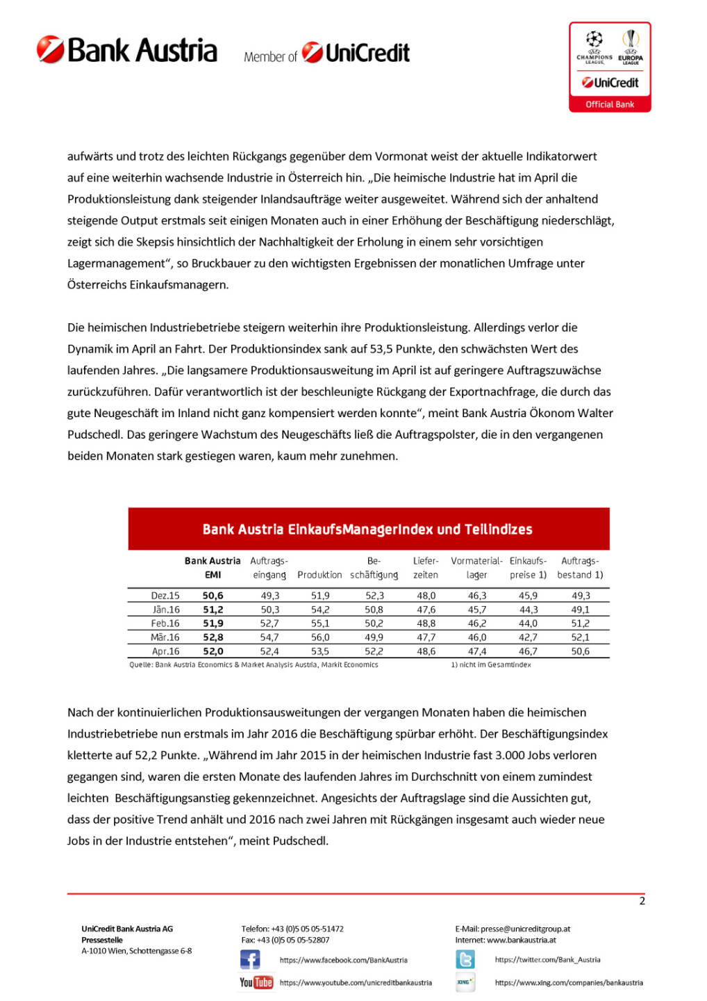 Bank Austria: Österreichs Industrie weiter auf Wachstumskurs, Seite 2/3, komplettes Dokument unter http://boerse-social.com/static/uploads/file_966_bank_austria_osterreichs_industrie_weiter_auf_wachstumskurs.pdf