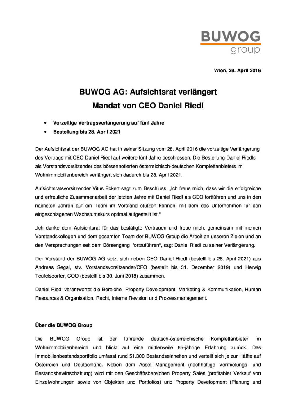 Buwog AG: Aufsichtsrat verlängert Mandat von CEO Daniel Riedl, Seite 1/2, komplettes Dokument unter http://boerse-social.com/static/uploads/file_975_buwog_ag_aufsichtsrat_verlangert_mandat_von_ceo_daniel_riedl.pdf