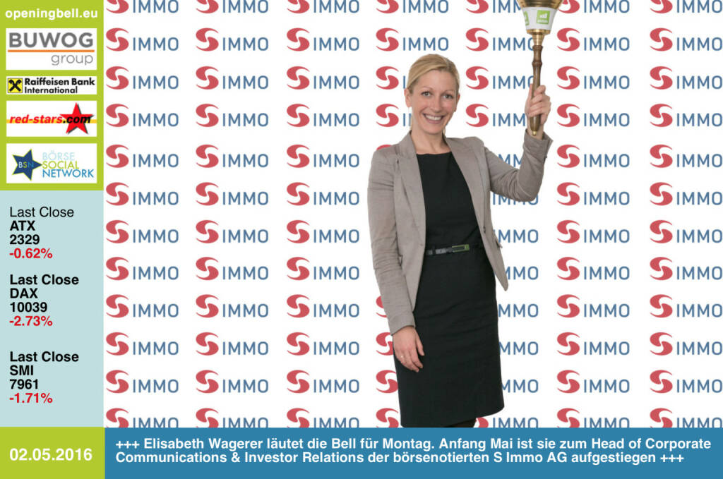 #openingbell am 2.5: Elisabeth Wagerer läutet die Opening Bell für Montag. Mit Anfang Mai ist sie zum Head of Corporate Communications & Investor Relations der börsenotierten S Immo AG aufgestiegen http://www.simmoag.at http://www.openingbell.eu (02.05.2016) 