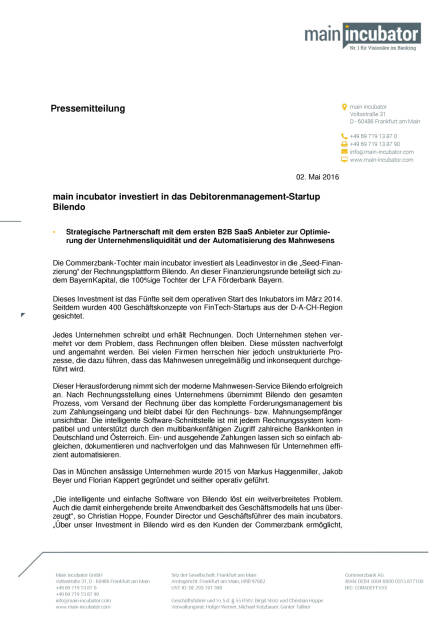 main incubator investiert in das Debitorenmanagement-Startup Bilendo, Seite 1/2, komplettes Dokument unter http://boerse-social.com/static/uploads/file_984_main_incubator_investiert_in_das_debitorenmanagement-startup_bilendo.pdf (02.05.2016) 