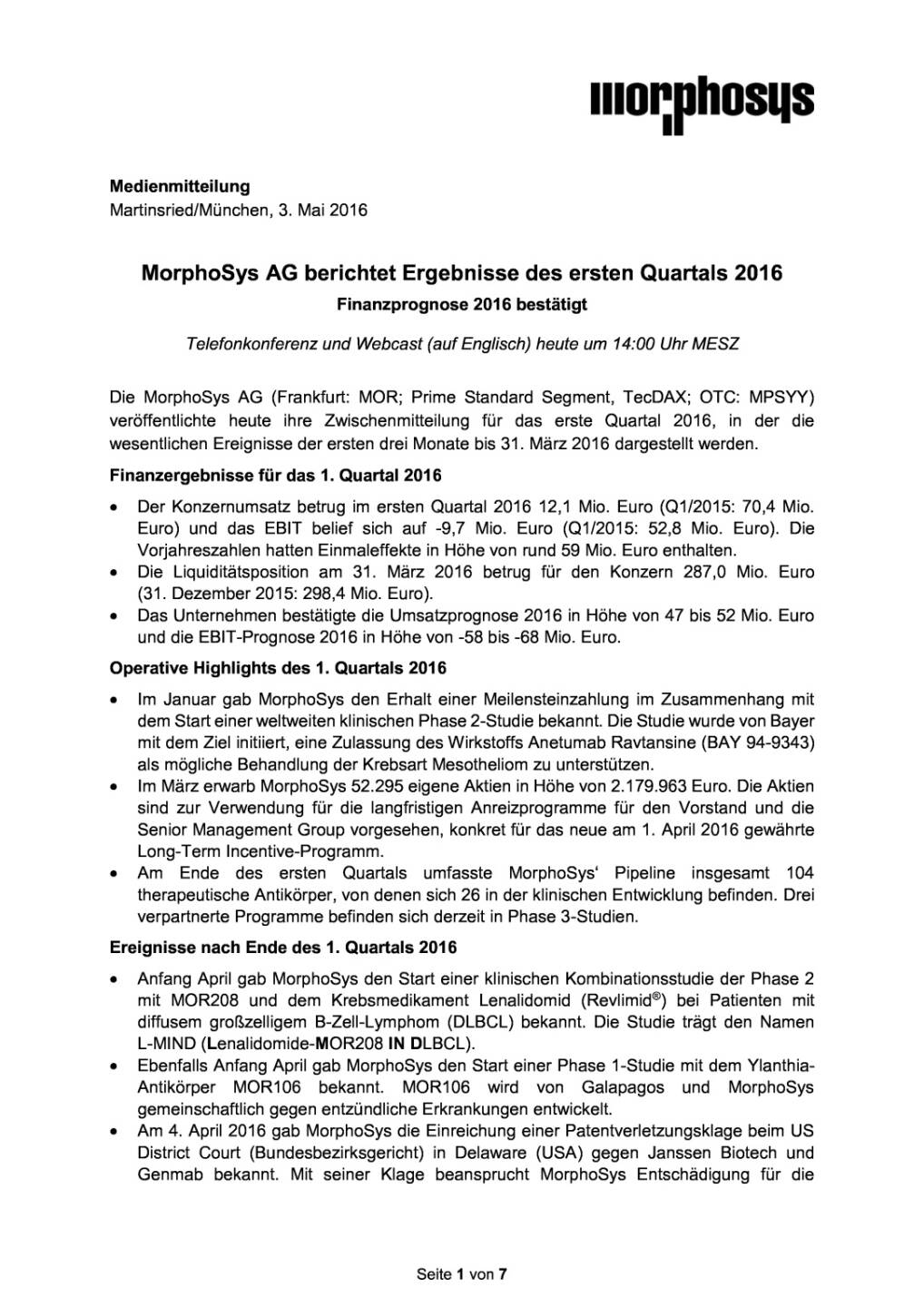 MorphoSys Ergebnisse Q1, Seite 1/7, komplettes Dokument unter http://boerse-social.com/static/uploads/file_988_morphosys_ergebnisse_q1.pdf