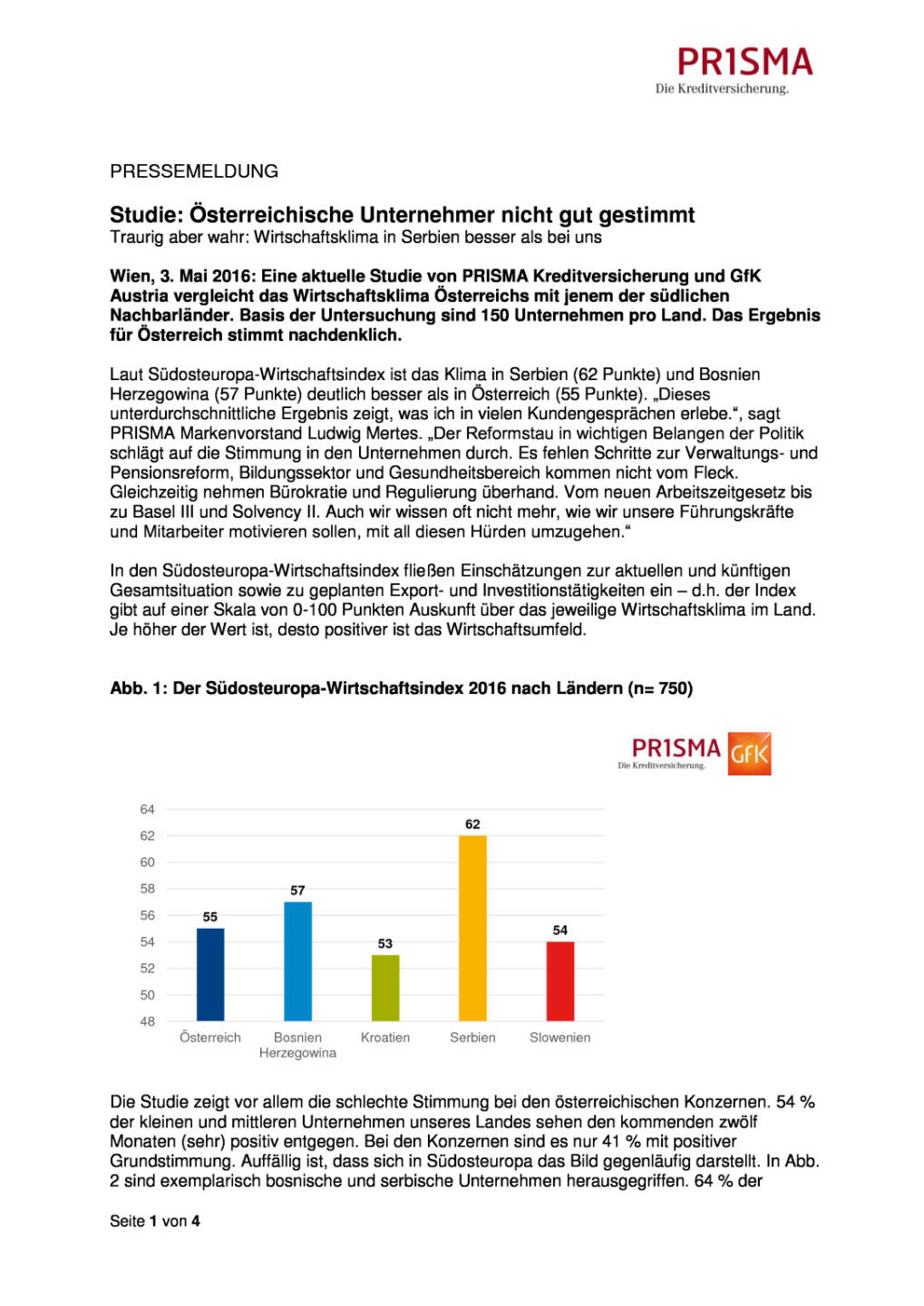 Prisma Die Kreditversicherung - Studie: Österreichische Unternehmer nicht gut gestimmt, Seite 1/4, komplettes Dokument unter http://boerse-social.com/static/uploads/file_991_prisma_die_kreditversicherung_-_studie_osterreichische_unternehmer_nicht_gut_gestimmt.pdf
