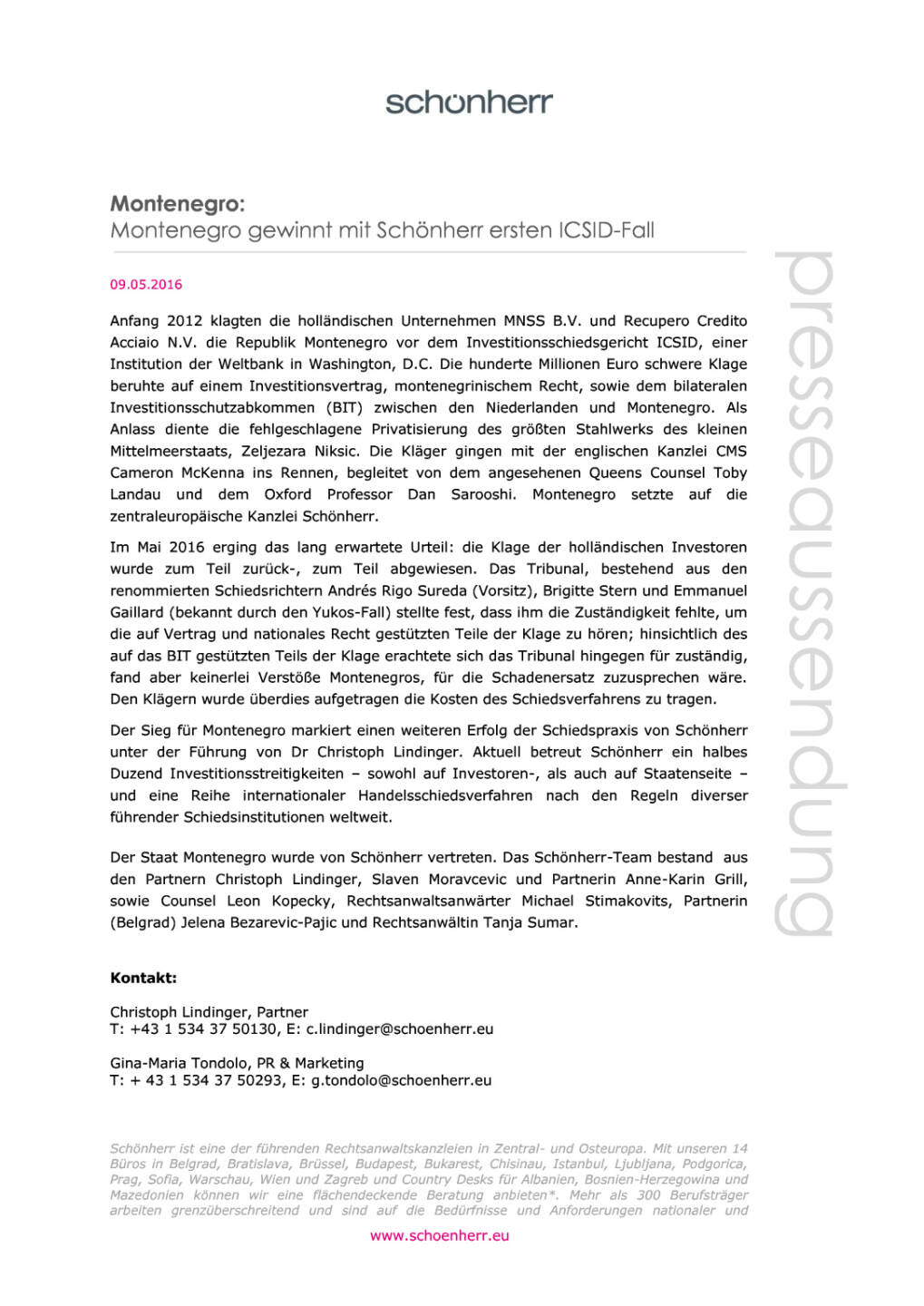 Schönherr gewinnt für Montenegro ersten ICSID-Fall, Seite 1/2, komplettes Dokument unter http://boerse-social.com/static/uploads/file_1023_schonherr_gewinnt_fur_montenegro_ersten_icsid-fall.pdf