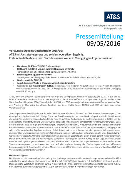 AT&S: Vorläufiges Ergebnis Geschäftsjahr 2015/16, Seite 1/4, komplettes Dokument unter http://boerse-social.com/static/uploads/file_1024_ats_vorlaufiges_ergebnis_geschaftsjahr_201516.pdf (09.05.2016) 