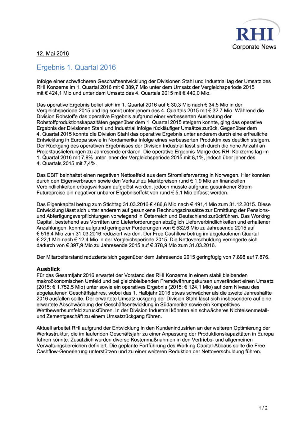 RHI Ergebnisse Q1 2016, Seite 1/2, komplettes Dokument unter http://boerse-social.com/static/uploads/file_1049_rhi_ergebnisse_q1_2016.pdf