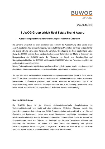 Buwog Group erhält Real Estate Brand Award, Seite 1/2, komplettes Dokument unter http://boerse-social.com/static/uploads/file_1053_buwog_group_erhalt_real_estate_brand_award.pdf (12.05.2016) 