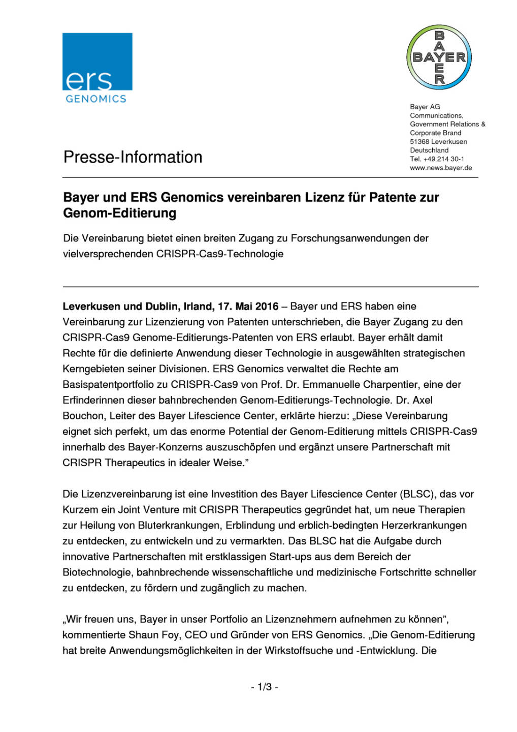 Bayer und ERS Genomics vereinbaren Lizenz für Patente zur Genom-Editierung , Seite 1/3, komplettes Dokument unter http://boerse-social.com/static/uploads/file_1070_bayer_und_ers_genomics_vereinbaren_lizenz_fur_patente_zur_genom-editierung.pdf