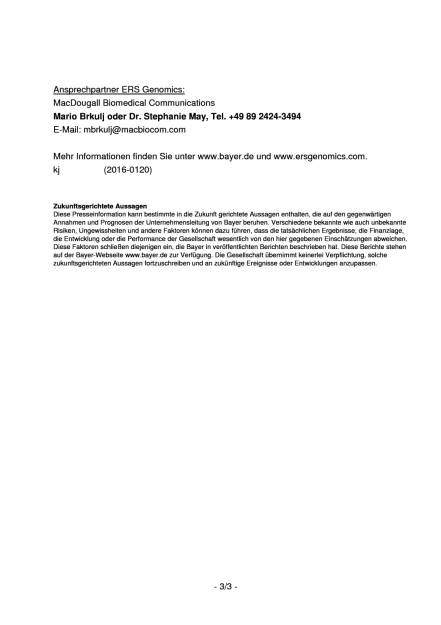 Bayer und ERS Genomics vereinbaren Lizenz für Patente zur Genom-Editierung , Seite 3/3, komplettes Dokument unter http://boerse-social.com/static/uploads/file_1070_bayer_und_ers_genomics_vereinbaren_lizenz_fur_patente_zur_genom-editierung.pdf (17.05.2016) 