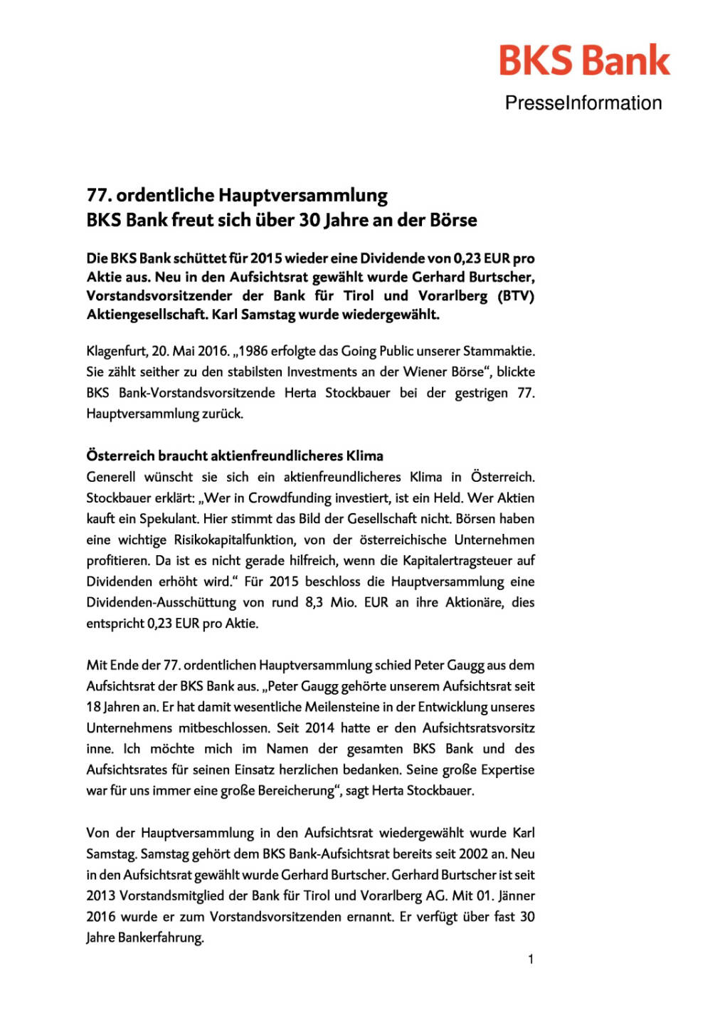 BKS Bank Hauptversammlung: Gerhard Burtscher neu im Aufsichtsrat, Seite 1/2, komplettes Dokument unter http://boerse-social.com/static/uploads/file_1089_bks_bank_hauptversammlung_gerhard_burtscher_neu_im_aufsichtsrat.pdf