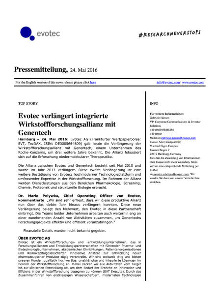 Evotec verlängert integrierte Wirkstoffforschungsallianz mit Genentech, Seite 1/2, komplettes Dokument unter http://boerse-social.com/static/uploads/file_1100_evotec_verlangert_integrierte_wirkstoffforschungsallianz_mit_genentech.pdf (24.05.2016) 