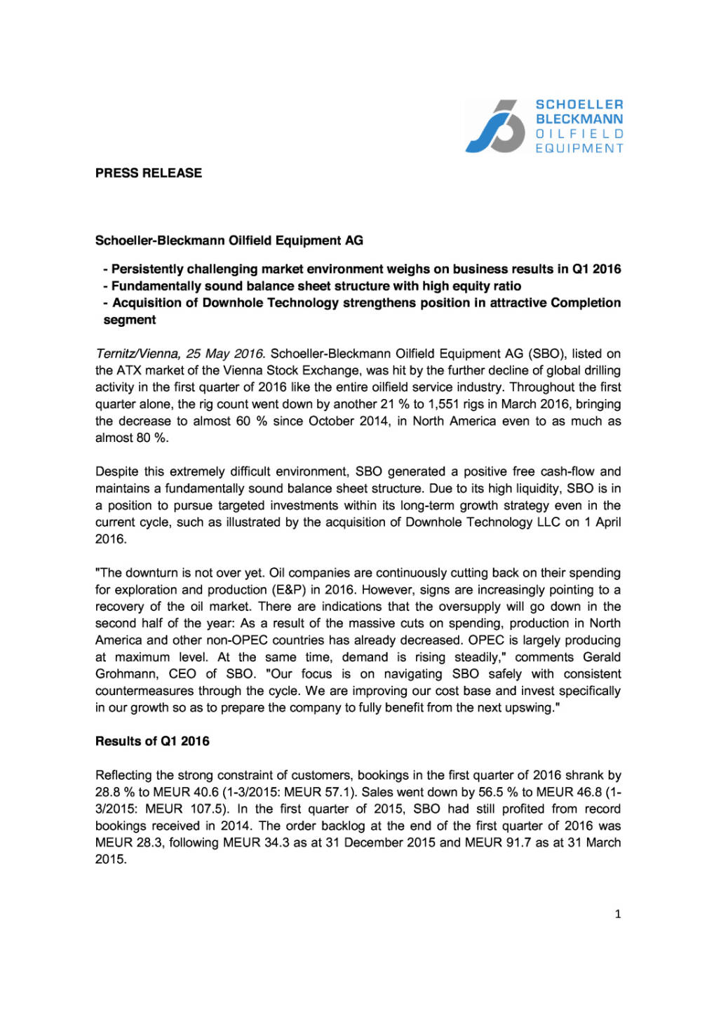 Schoeller-Bleckmann Q1 2016, Seite 1/3, komplettes Dokument unter http://boerse-social.com/static/uploads/file_1107_schoeller-bleckmann_q1_2016.pdf