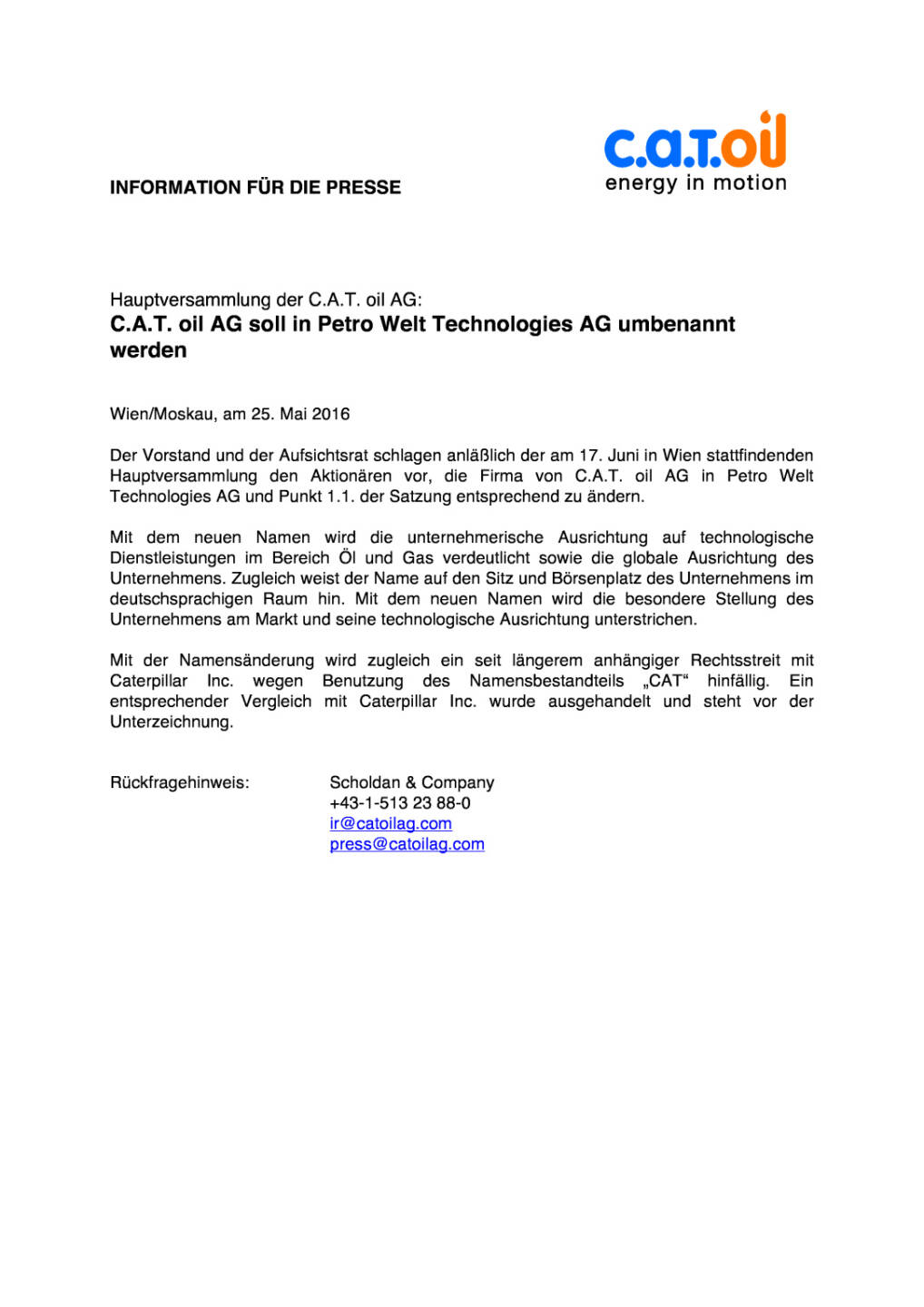 C.A.T. oil AG soll in Petro Welt Technologies AG umbenannt werden, Seite 1/1, komplettes Dokument unter http://boerse-social.com/static/uploads/file_1112_cat_oil_ag_soll_in_petro_welt_technologies_ag_umbenannt_werden.pdf