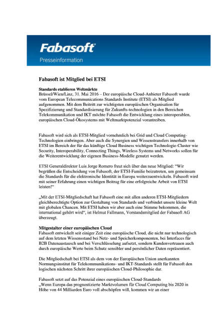 Fabasoft ist Mitglied bei ETSI, Seite 1/3, komplettes Dokument unter http://boerse-social.com/static/uploads/file_1146_fabasoft_ist_mitglied_bei_etsi.pdf (31.05.2016) 