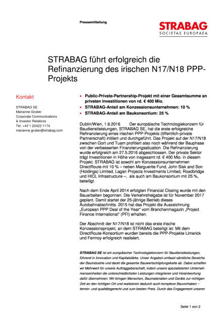  Strabag: Erfolgreiche Refinanzierung des irischen N17/N18 PPP-Projekts, Seite 1/2, komplettes Dokument unter http://boerse-social.com/static/uploads/file_1154__strabag_erfolgreiche_refinanzierung_des_irischen_n17n18_ppp-projekts.pdf (01.06.2016) 