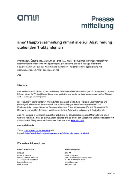 ams‘ AG: Beschlüsse Hauptversammlung, Seite 1/1, komplettes Dokument unter http://boerse-social.com/static/uploads/file_1163_ams_ag_beschlusse_hauptversammlung.pdf (02.06.2016) 