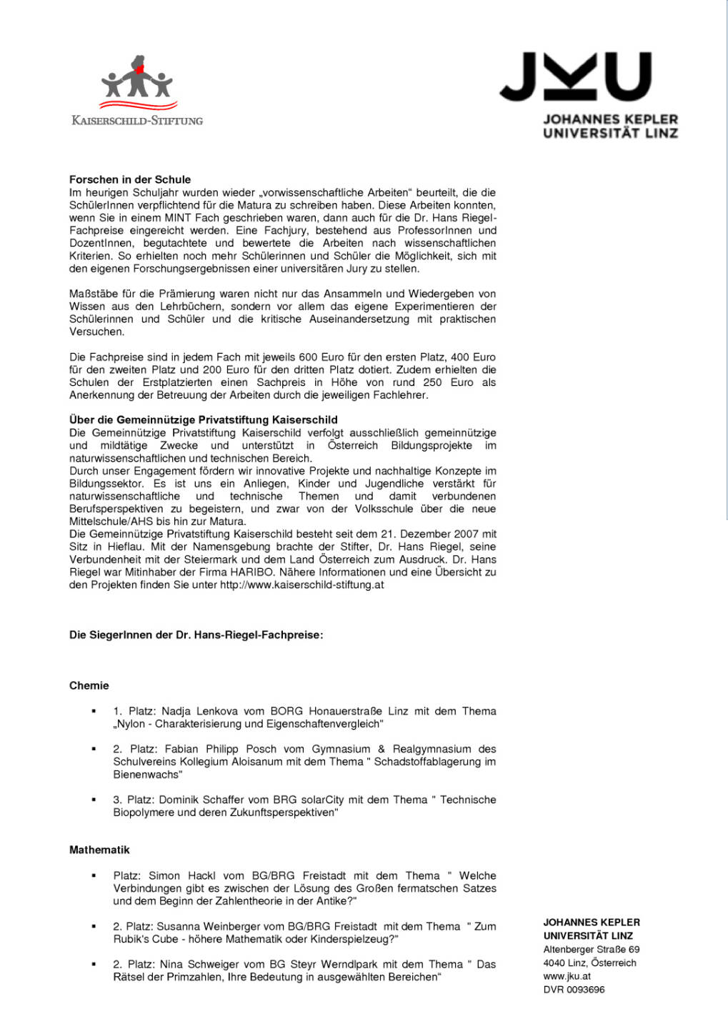 JKU: Dr. Hans Riegel-Fachpreise 2016 an Nachwuchs-WissenschaftlerInnen verliehen, Seite 2/3, komplettes Dokument unter http://boerse-social.com/static/uploads/file_1173_jku_dr_hans_riegel-fachpreise_2016_an_nachwuchs-wissenschaftlerinnen_verliehen.pdf