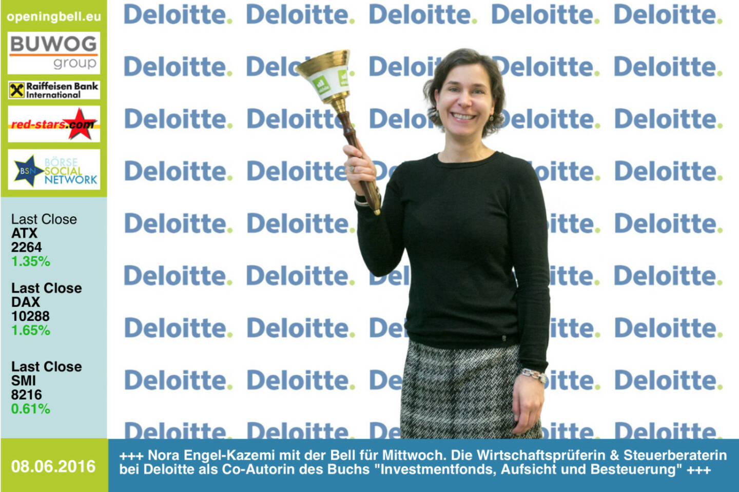 #openingbell am 8.6: Nora Engel-Kazemi mit der Opening Bell für Mittwoch. Die Wirtschaftsprüferin und Steuerberaterin bei Deloitte als Co-Autorin des Buchs Investmentfonds, Aufsicht und Besteuerung  http://www.http://boerse-social.com/financebooks/show/nora_engel-kazemi_daniel_w_blum_dominik_damm_armin_j_kammel_robert_pejhovsky_erik_pinetz_-_investmentfonds_-_aufsicht_und_besteuerung_invfg_-_aifmg_-_immoinvfg http://www.deloitte.at http://www.openingbell.eu