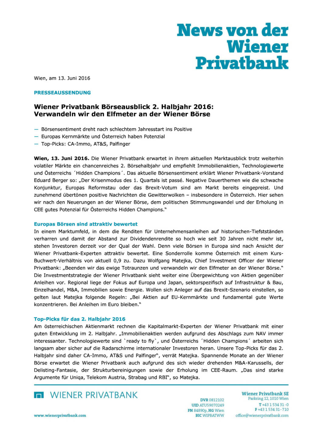 Wiener Privatbank Börseausblick 2. Halbjahr 2016, Seite 1/2, komplettes Dokument unter http://boerse-social.com/static/uploads/file_1202_wiener_privatbank_borseausblick_2_halbjahr_2016.pdf
