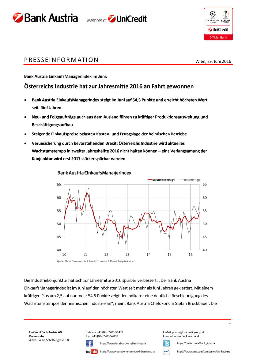 Bank Austria: Österreichs Industrie hat zur Jahresmitte 2016 an Fahrt gewonnen, Seite 1/3, komplettes Dokument unter http://boerse-social.com/static/uploads/file_1292_bank_austria_osterreichs_industrie_hat_zur_jahresmitte_2016_an_fahrt_gewonnen.pdf