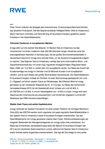 RWE: innogy ist die Blaupause für das Energieunternehme der Zukunft, Seite 2/6, komplettes Dokument unter http://boerse-social.com/static/uploads/file_1305_rwe_innogy_ist_die_blaupause_fur_das_energieunternehme_der_zukunft.pdf (30.06.2016) 