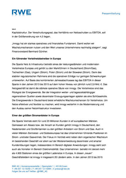 RWE: innogy ist die Blaupause für das Energieunternehme der Zukunft, Seite 3/6, komplettes Dokument unter http://boerse-social.com/static/uploads/file_1305_rwe_innogy_ist_die_blaupause_fur_das_energieunternehme_der_zukunft.pdf (30.06.2016) 