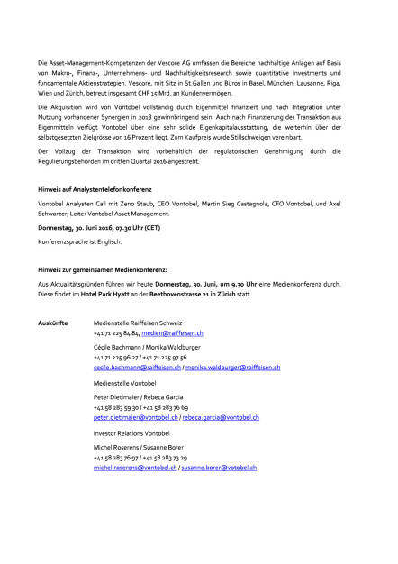  Raiffeisen und Vontobel: Neuaufstellung ihrer Zusammenarbeit im Asset Management in der Schweiz , Seite 2/4, komplettes Dokument unter http://boerse-social.com/static/uploads/file_1309__raiffeisen_und_vontobel_neuaufstellung_ihrer_zusammenarbeit_im_asset_management_in_der_schweiz.pdf (30.06.2016) 