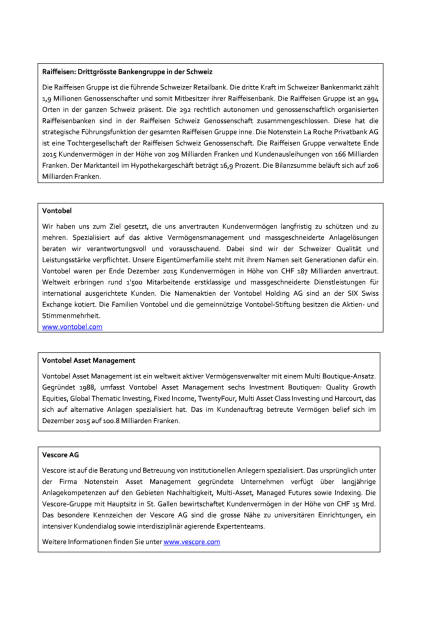  Raiffeisen und Vontobel: Neuaufstellung ihrer Zusammenarbeit im Asset Management in der Schweiz , Seite 3/4, komplettes Dokument unter http://boerse-social.com/static/uploads/file_1309__raiffeisen_und_vontobel_neuaufstellung_ihrer_zusammenarbeit_im_asset_management_in_der_schweiz.pdf (30.06.2016) 