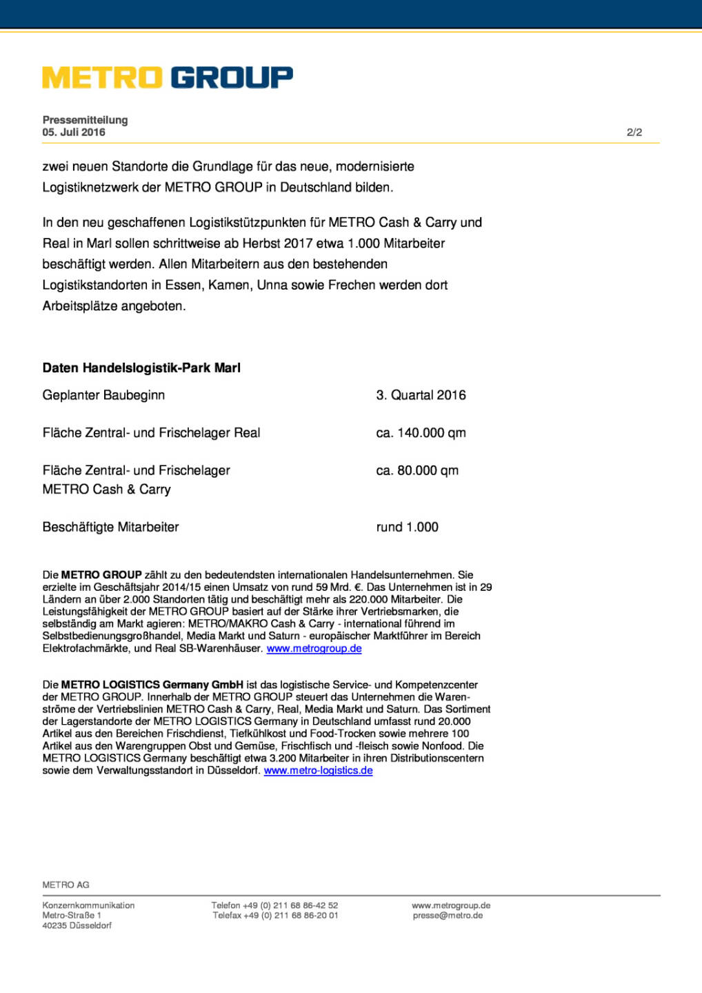 Metro Group plant größten Handelslogistik-Park Deutschlands, Seite 2/2, komplettes Dokument unter http://boerse-social.com/static/uploads/file_1335_metro_group_plant_grossten_handelslogistik-park_deutschlands.pdf