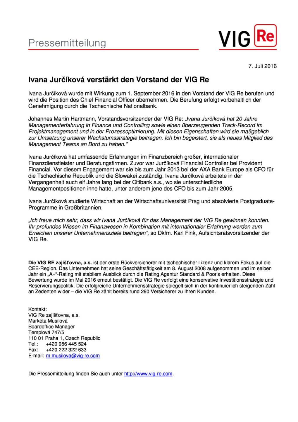 VIG Re: Ivana Jurčíková verstärkt den Vorstand, Seite 1/1, komplettes Dokument unter http://boerse-social.com/static/uploads/file_1350_vig_re_ivana_jurčikova_verstarkt_den_vorstand.pdf