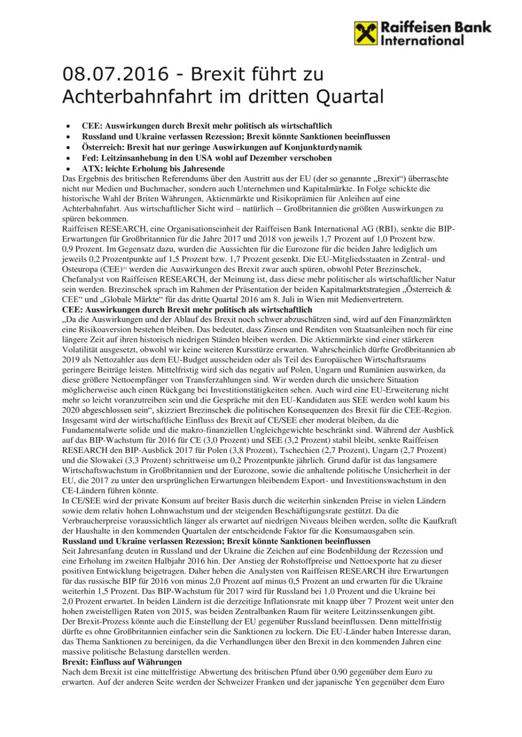 RBI: Brexit führt zu Achterbahnfahrt im dritten Quartal, Seite 1/2, komplettes Dokument unter http://boerse-social.com/static/uploads/file_1364_rbi_brexit_fuhrt_zu_achterbahnfahrt_im_dritten_quartal.pdf