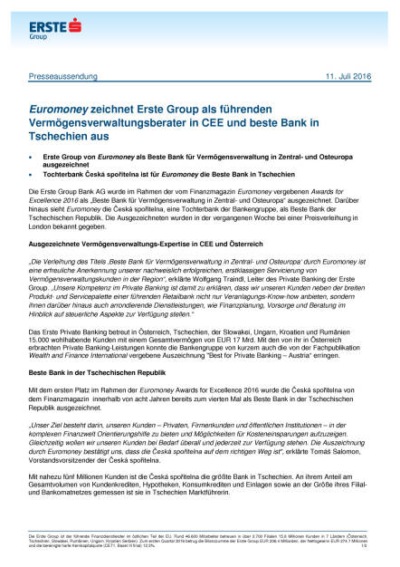 Erste Group: Auszeichnung in Tschechien durch Euromoney, Seite 1/2, komplettes Dokument unter http://boerse-social.com/static/uploads/file_1373_erste_group_auszeichnung_in_tschechien_durch_euromoney.pdf (11.07.2016) 