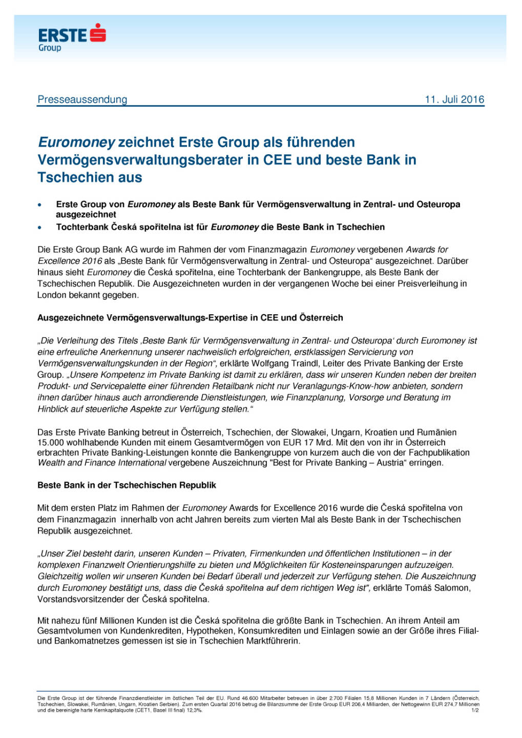 Erste Group: Auszeichnung in Tschechien durch Euromoney, Seite 1/2, komplettes Dokument unter http://boerse-social.com/static/uploads/file_1373_erste_group_auszeichnung_in_tschechien_durch_euromoney.pdf