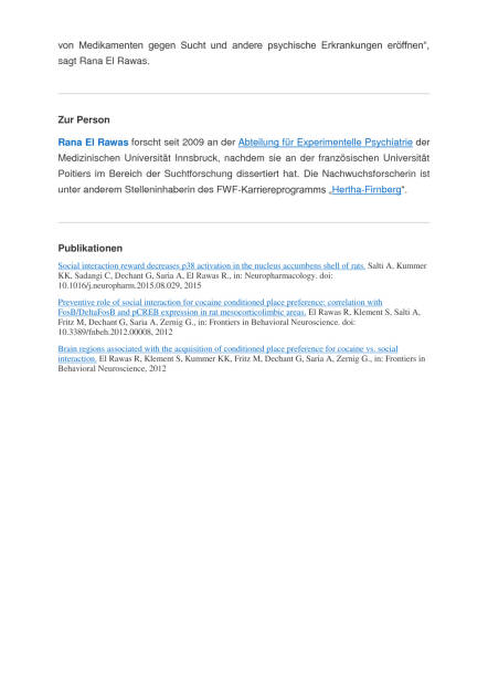 FWF: Suchtforschung entdeckt Potenzial sozialer Interaktion, Seite 3/3, komplettes Dokument unter http://boerse-social.com/static/uploads/file_1374_fwf_suchtforschung_entdeckt_potenzial_sozialer_interaktion.pdf (11.07.2016) 