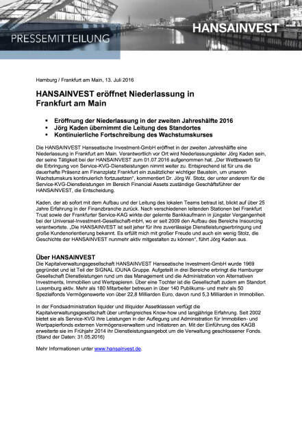 Hansainvest eröffnet Niederlassung in Frankfurt am Main, Seite 1/2, komplettes Dokument unter http://boerse-social.com/static/uploads/file_1394_hansainvest_eroffnet_niederlassung_in_frankfurt_am_main.pdf (13.07.2016) 