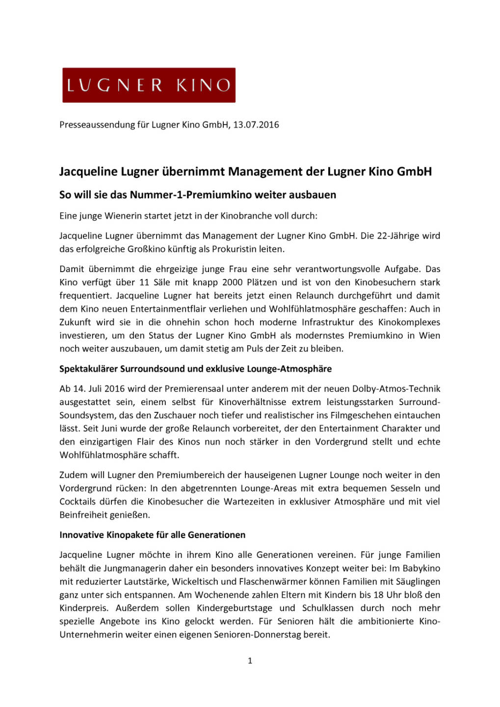 Lugner Kino GmbH: Jacqueline Lugner übernimmt Management, Seite 1/2, komplettes Dokument unter http://boerse-social.com/static/uploads/file_1402_lugner_kino_gmbh_jacqueline_lugner_ubernimmt_management.pdf