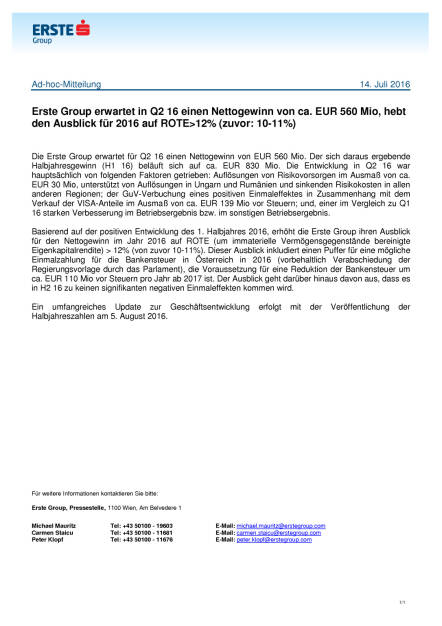 Erste Group: 2.Quartal 2016, Seite 1/1, komplettes Dokument unter http://boerse-social.com/static/uploads/file_1415_erste_group_2quartal_2016.pdf (14.07.2016) 