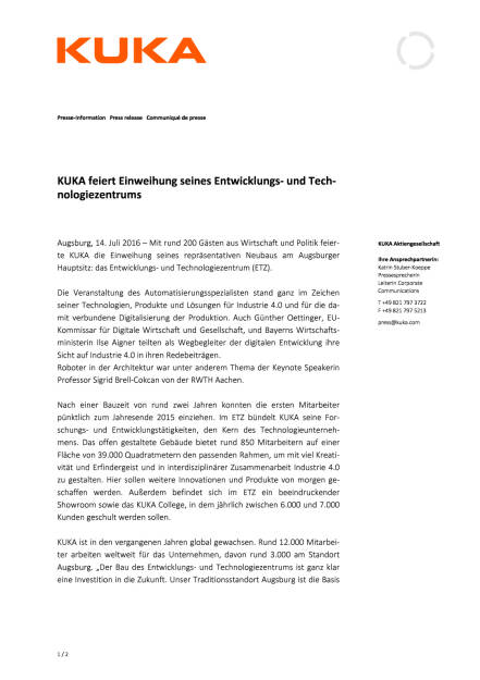 KUKA : Einweihung Entwicklungs- und Technologiezentrums, Seite 1/2, komplettes Dokument unter http://boerse-social.com/static/uploads/file_1417_kuka_einweihung_entwicklungs-_und_technologiezentrums.pdf (14.07.2016) 