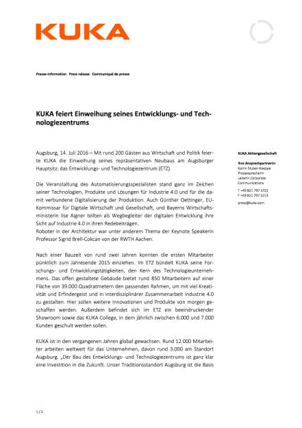 KUKA : Einweihung Entwicklungs- und Technologiezentrums, Seite 1/2, komplettes Dokument unter http://boerse-social.com/static/uploads/file_1417_kuka_einweihung_entwicklungs-_und_technologiezentrums.pdf (14.07.2016) 