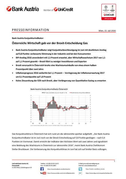 Bank Austria Konjunkturindikator: Konjunkturbeschleunigung im Juni , Seite 1/5, komplettes Dokument unter http://boerse-social.com/static/uploads/file_1420_bank_austria_konjunkturindikator_konjunkturbeschleunigung_im_juni.pdf (15.07.2016) 