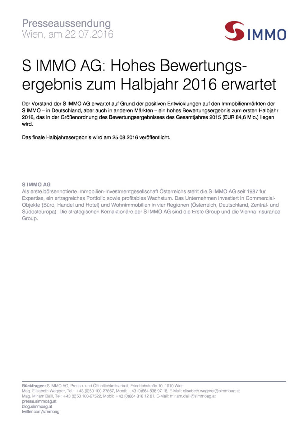 S Immo AG: Hohes Bewertungsergebnis zum Halbjahr 2016 erwartet, Seite 1/1, komplettes Dokument unter http://boerse-social.com/static/uploads/file_1474_s_immo_ag_hohes_bewertungsergebnis_zum_halbjahr_2016_erwartet.pdf