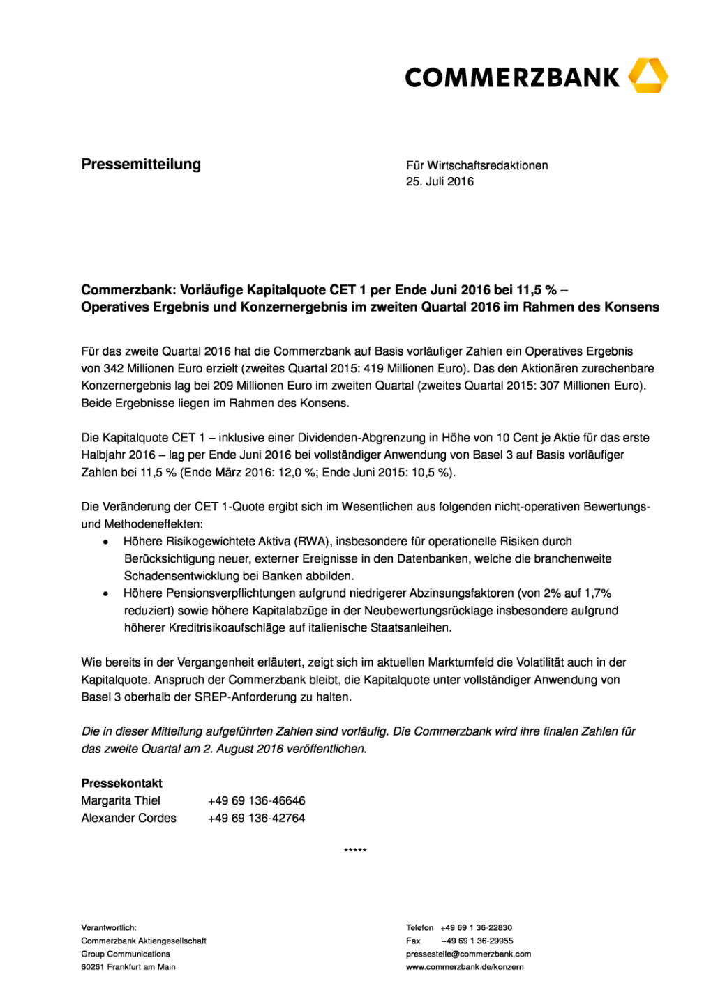 Commerzbank: Vorläufige Kapitalquote CET 1 per Ende Juni 2016, Seite 1/2, komplettes Dokument unter http://boerse-social.com/static/uploads/file_1483_commerzbank_vorlaufige_kapitalquote_cet_1_per_ende_juni_2016.pdf