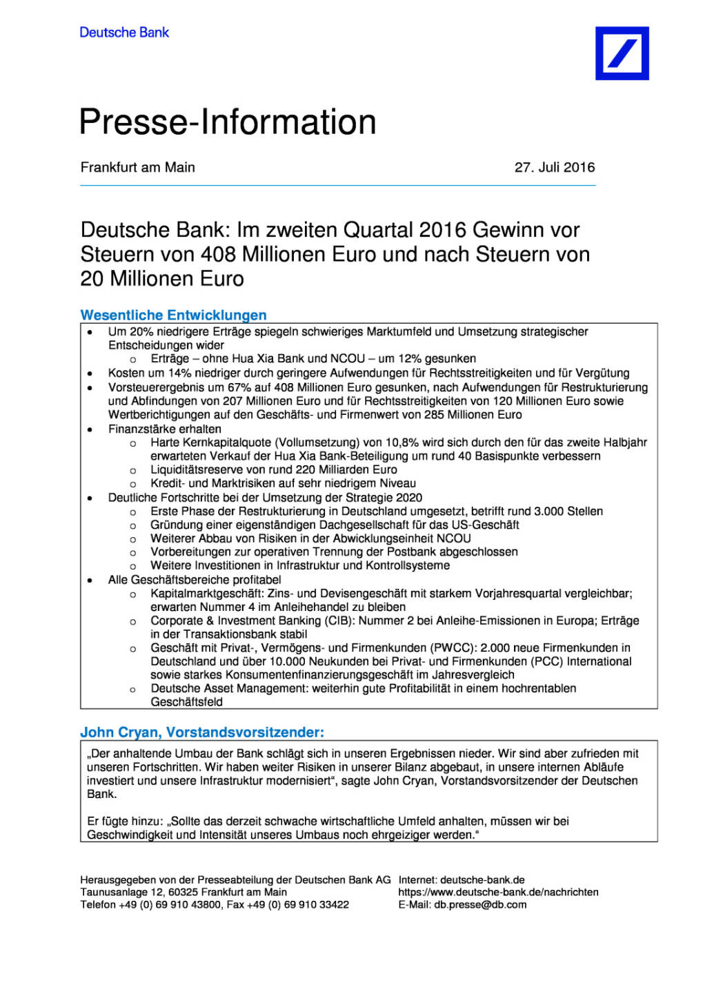 Deutsche Bank: 2. Quartal, Seite 1/11, komplettes Dokument unter http://boerse-social.com/static/uploads/file_1494_deutsche_bank_2_quartal.pdf