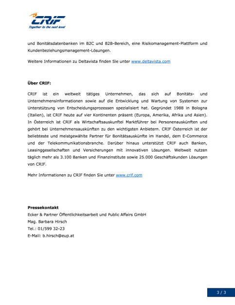 CRIF mit Übernahme von Deltavista Stärkung der Engagements in Deutschland und Polen, Seite 3/3, komplettes Dokument unter http://boerse-social.com/static/uploads/file_1507_crif_mit_ubernahme_von_deltavista_starkung_der_engagements_in_deutschland_und_polen.pdf (27.07.2016) 