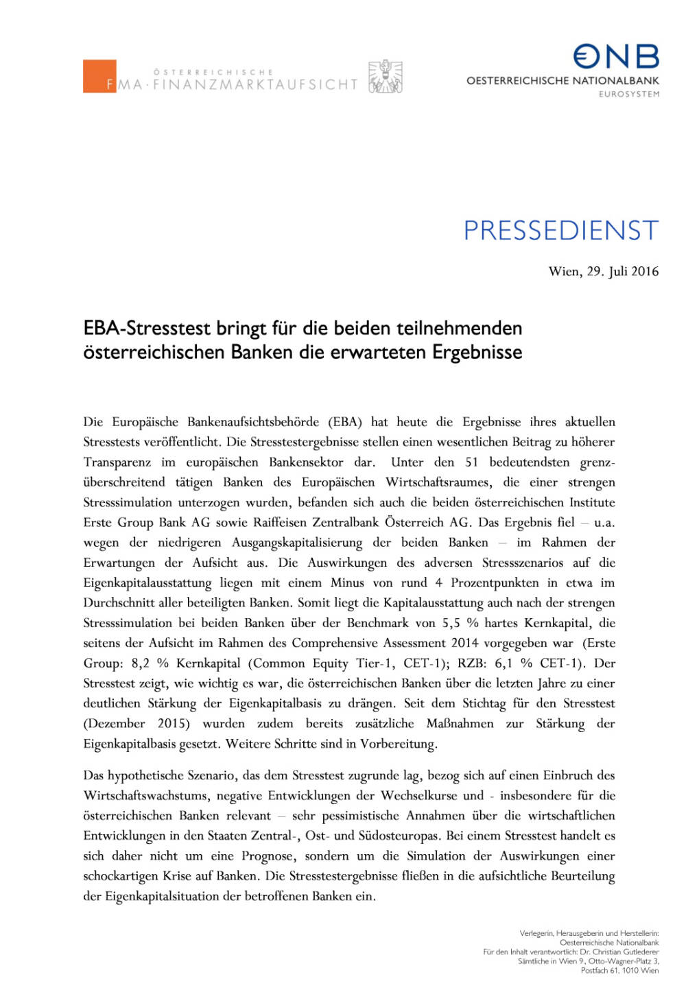 OeNB: Ergebnis EBA Stresstest Erste  Group  Bank  AG  sowie  Raiffeisen  Zentralbank  Österreich  AG, Seite 1/2, komplettes Dokument unter http://boerse-social.com/static/uploads/file_1530_oenb_ergebnis_eba_stresstest_erste_group_bank_ag_sowie_raiffeisen_zentralbank_osterreich_ag.pdf